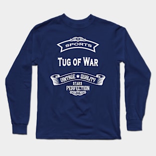 The Tug Of War Long Sleeve T-Shirt